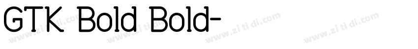 GTK Bold Bold字体转换